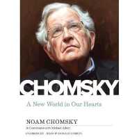 A New World in Our Hearts : In Conversation with Michael Albert