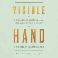 Visible Hand : A Wealth of Notions on the Miracle of the Market