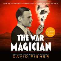 The War Magician : Based on an Extraordinary True Story