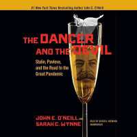 The Dancer and the Devil : Stalin, Pavlova, and the Road to the Great Pandemic
