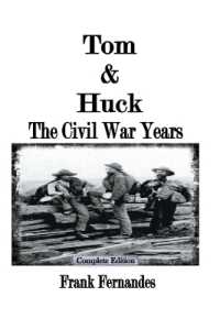 Tom & Huck : The Civil War Years (Complete Edition)