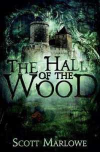 The Hall of the Wood