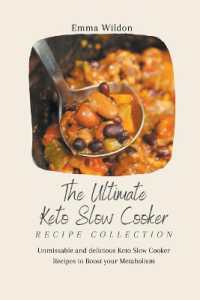 The Ultimate Keto Slow Cooker Recipe Collection : Unmissable and delicious Keto Slow Cooker Recipes to Boost your Metabolism