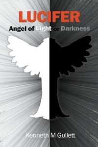 Lucifer : Angel of Light or Darkness
