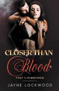 Closer than Blood Part 3 : Surrender (Closer than Blood) -- Paperback / softback
