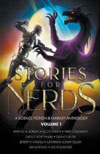 Stories For Nerds: A Science Fiction & Fantasy Anthology (Stories for Nerds") 〈1〉