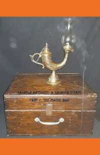 Haunted Antiques: A Haunted Estate Part 2: The Magic Box (Haunted Antiques: A Haunted Estate") 〈2〉