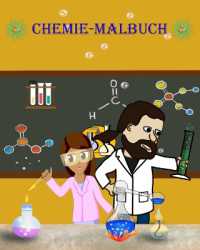 Chemie-Malbuch : Lerne und habe Spaß beim Ausmalen von Chemie-Werkzeugen!!!