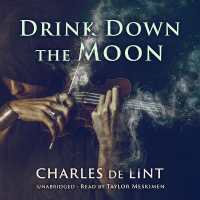 Drink Down the Moon (Jack of Kinrowan)