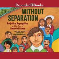 Without Separation : Prejudice, Segregations, and the Case of Roberto Alvarez