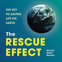 The Rescue Effect : The Key to Saving Life on Earth