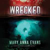 Wrecked : A Faye Longchamp Mystery (Faye Longchamp Mysteries)