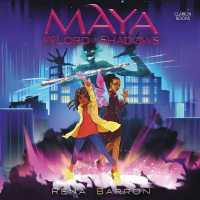 Maya and the Lord of Shadows (Maya and the Rising Dark)