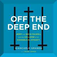 Off the Deep End : Jerry and Becki Falwell and the Collapse of an Evangelical Dynasty