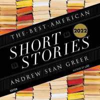 The Best American Short Stories 2022 (Best American)