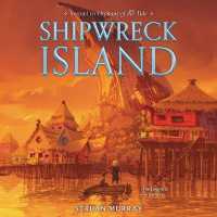 Orphans of the Tide #2: Shipwreck Island (Orphans of the Tide)
