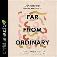 Far from Ordinary : A Young Woman's Guide to the Plans God Has for Her