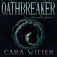 Oathbreaker (Five Lands Saga)