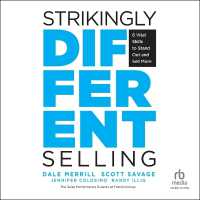Strikingly Different Selling : 6 Vital Skills to Stand Out and Sell More