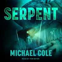 Serpent : A Deep Sea Thriller