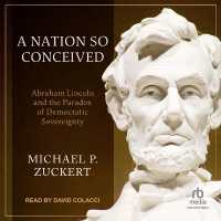 A Nation So Conceived : Abraham Lincoln and the Paradox of Democratic Sovereignty