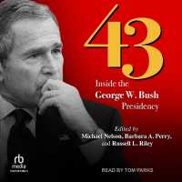 43 : Inside the George W. Bush Presidency