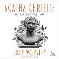 Agatha Christie : An Elusive Woman