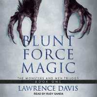 Blunt Force Magic