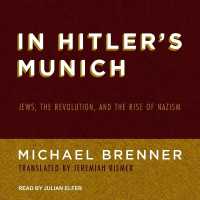 In Hitler's Munich : Jews, the Revolution, and the Rise of Nazism