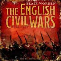 The English Civil Wars : 1640-1660