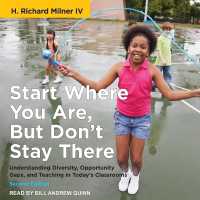 Start Where You Are, but Don't Stay There, Second Edition : Understanding Diversity, Opportunity Gaps, and Teaching in Today's Classrooms