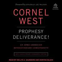 Prophesy Deliverance! : An Afro-American Revolutionary Christianity: 40th Anniversary Expanded Edition