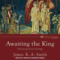 Awaiting the King : Reforming Public Theology