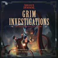 Grim Investigations : Arkham Horror: the Collected Novellas, Volume II