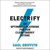 Electrify : An Optimists Playbook for Our Clean Energy Future