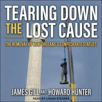 Tearing Down the Lost Cause : The Removal of New Orleans's Confederate Statues