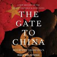The Gate to China : A New History of the People's Republic and Hong Kong