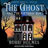The Ghost and the Birthday Boy (Haunting Danielle)