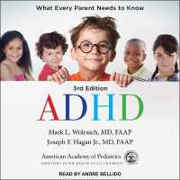 ADHD : What Every Parent Needs to Know: 3rd Edition