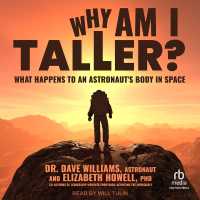 Why Am I Taller? : What Happens to an Astronaut's Body in Space