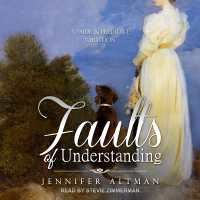 Faults of Understanding : A Pride and Prejudice Variation