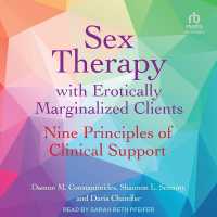 Sex Therapy with Erotically Marginalized Clients : Nine Principles of Clinical Support