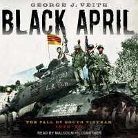 Black April : The Fall of South Vietnam, 1973-75