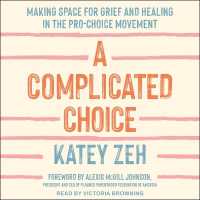 A Complicated Choice : Making Space for Grief and Healing in the Pro-Choice Movement