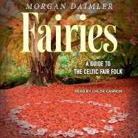 Fairies : A Guide to the Celtic Fair Folk