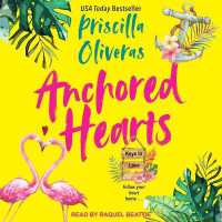 Anchored Hearts : An Entertaining Latinx Second Chance Romance