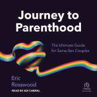 Journey to Parenthood : The Ultimate Guide for Same-Sex Couples