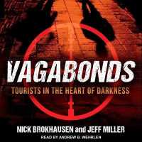 Vagabonds : Tourists in the Heart of Darkness