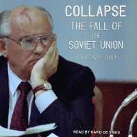 Collapse : The Fall of the Soviet Union