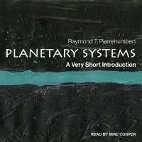 Planetary Systems : A Very Short Introduction